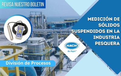 Medición de Sólidos Suspendidos en la Industria Pesquera Medición de Sólidos Suspendidos en la Industria Pesquera